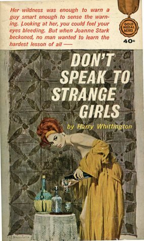 Don't Speak to Strange Girls by Harry Whittington