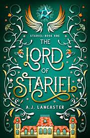 The Lord of Stariel by A.J. Lancaster