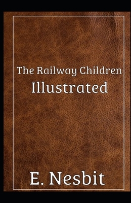 The Railway Children Illustrated: (Wordsworth Children's Classics) by E. Nesbit