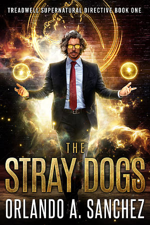 The Stray Dogs by Orlando A. Sanchez