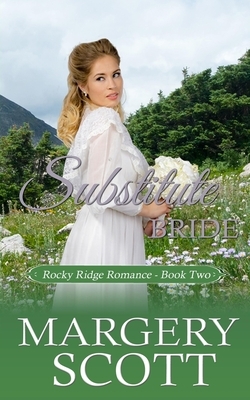 Substitute Bride by Margery Scott