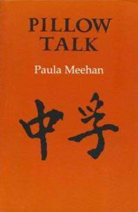 Pillow Talk by Paula Meehan