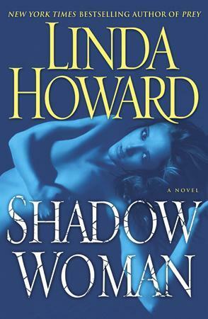 Shadow Woman by Linda Howard