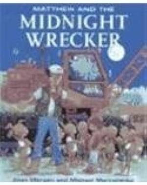 Matthew and the Midnight Wrecker by Allen Morgan