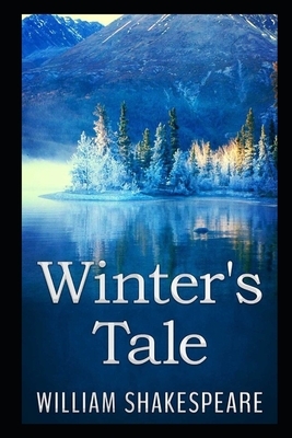 The Winter's Tale By William Shakespeare New Annotated Version by William Shakespeare