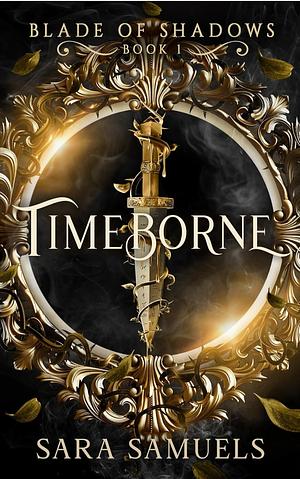 Timeborne by Sara Samuals