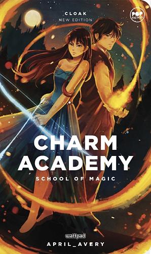 Charm Academy: School of Magic by April Avery