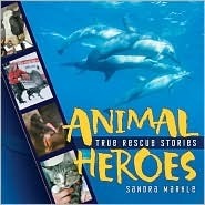 Animal Heroes by Sandra Markle