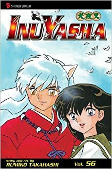 Inuyasha vol. 56 by Rumiko Takahashi