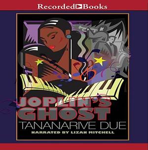 Joplin's Ghost by Tananarive Due