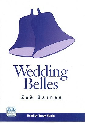 Wedding Belles by Zoe Barnes