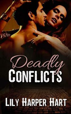 Deadly Conflicts by Lily Harper Hart