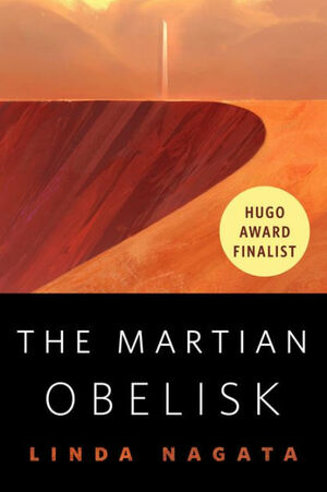 The Martian Obelisk by Linda Nagata