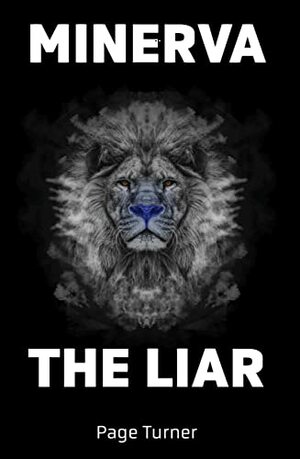 Minerva The Liar by Page Turner