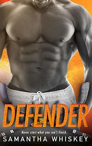 Defender by Samantha Whiskey