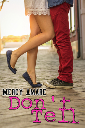 Don't Tell by Mercy Amare