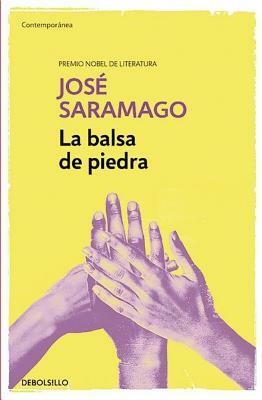 La Balsa de Piedra / The Stone Raft by José Saramago
