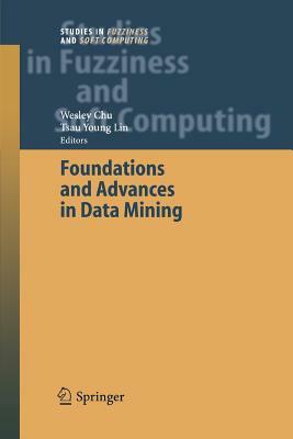 Foundations and Advances in Data Mining by 