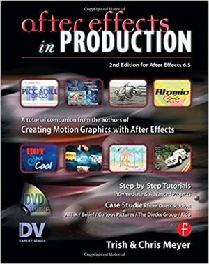 After Effects in Production by Trish Meyer