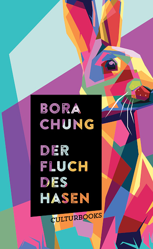 Der Fluch des Hasen by Bora Chung