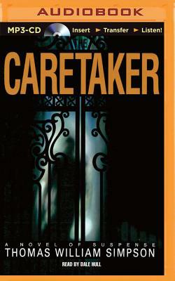 Caretaker by Thomas W. Simpson