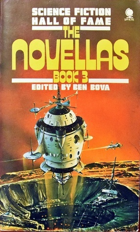 Science Fiction Hall of Fame: The Novellas Book 3 by C.M. Kornbluth, Theodore Sturgeon, Ben Bova, Eric Frank Russell