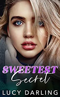 Sweetest Secret by Lucy Darling