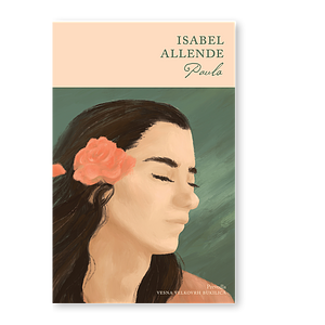 Paula: A Memoir by Isabel Allende