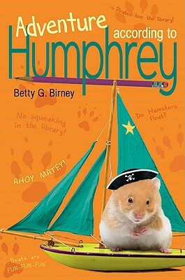 Adventure According to Humphrey by Betty G. Birney