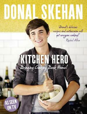 Kitchen Hero by Donal Skehan