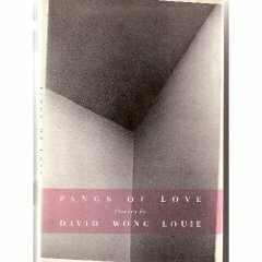 Pangs of Love by David Wong Louie