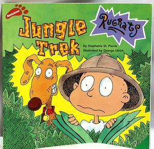 Rugrats: Jungle Trek by Stephanie St. Pierre, George M. Ulrich