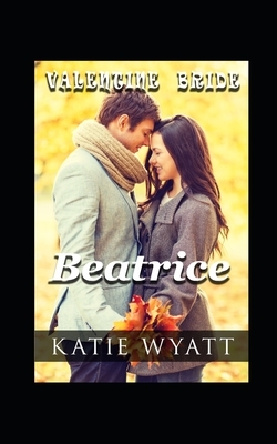 Beatrice by Katie Wyatt