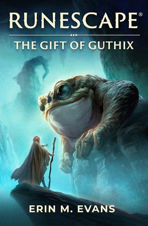 RuneScape: The Gift of Guthix by Erin M. Evans