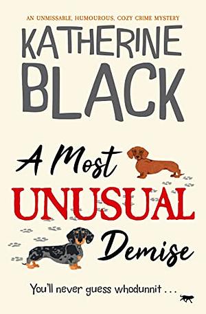 A Most Unusual Demise by Katherine Black