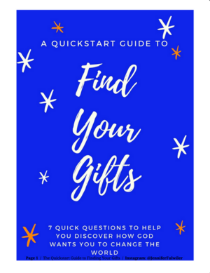 A Quickstart Guide to Find Your Gifts by Jennifer Fulwiler