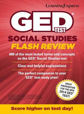 GED Test Social Studies Flash Review by Learningexpress LLC