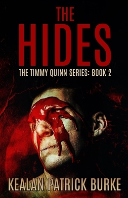 The Hides by Kealan Patrick Burke