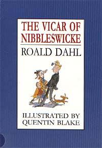 The Vicar Of Nibbleswicke by Roald Dahl