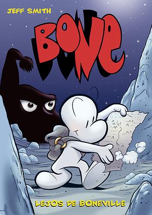 Bone,Vol. 1: Lejos De Boneville by Jeff Smith