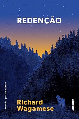 Redenção by Richard Wagamese