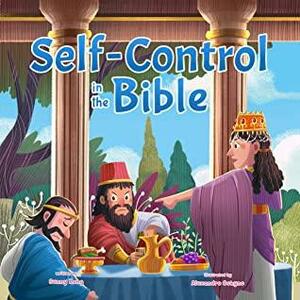 Self-Control in the Bible by Sunny Kang