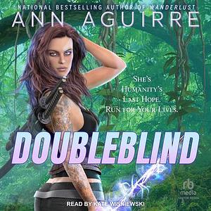 Doubleblind by Ann Aguirre