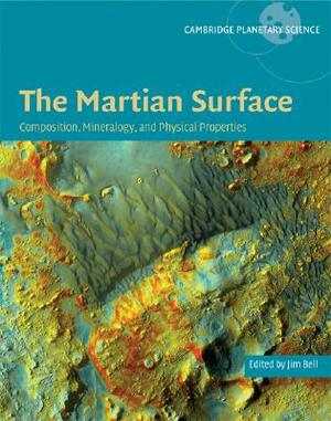 The Martian Surface: Composition, Mineralogy and Physical Properties by 