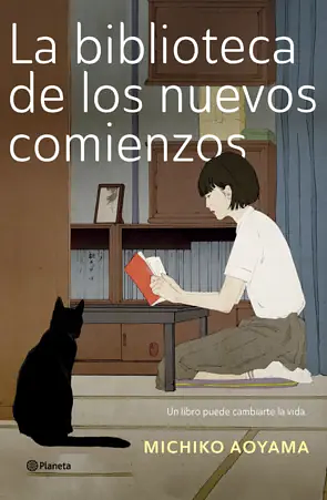 La biblioteca de los nuevos comienzos by Michiko Aoyama