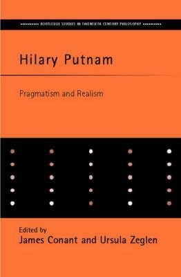 Hilary Putnam: Pragmatism and Realism by 