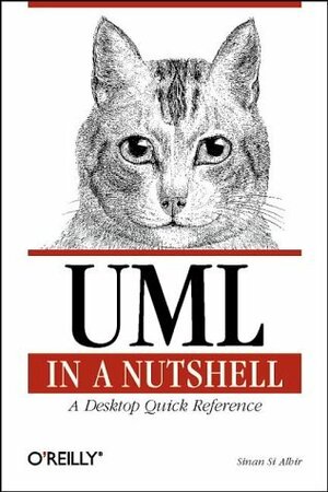 UML in a Nutshell by Sinan Si Alhir