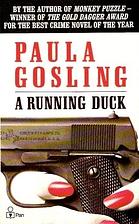 A Running Duck by Paula Gosling