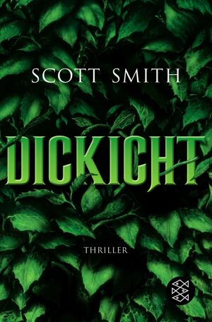 Dickicht by Scott Smith, Christine Strüh