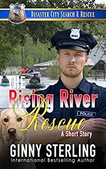 The Rising River Rescue: A K9 Handler Short Story by Ginny Sterling